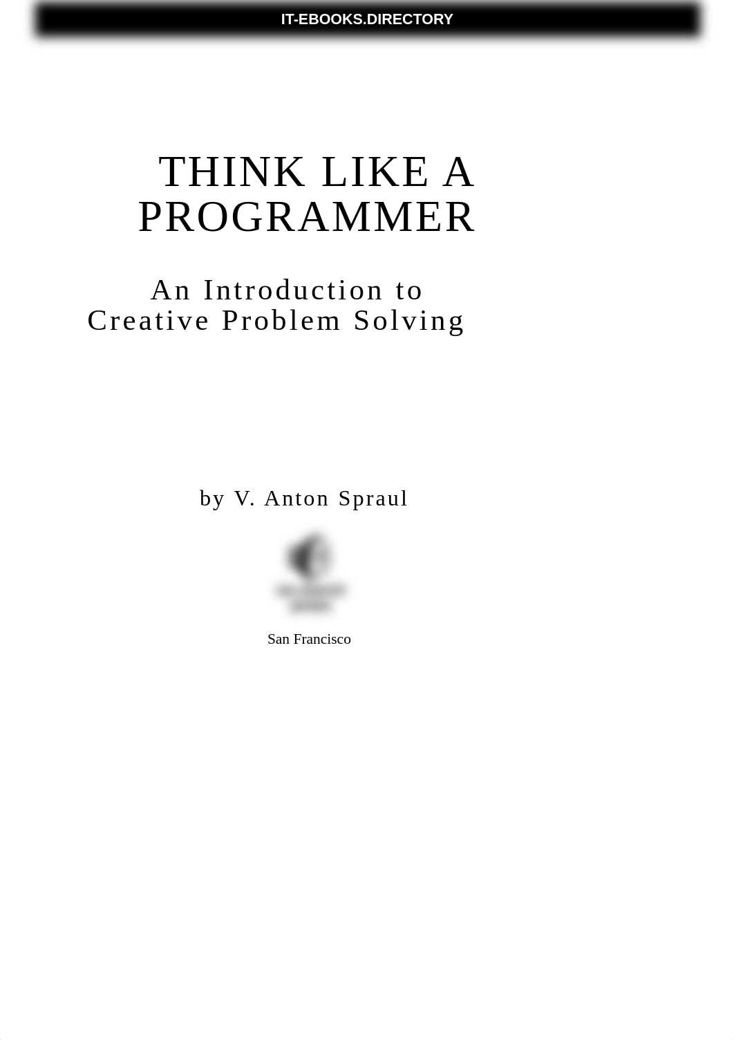 Think.Like.A.Programmer.Aug.2012.ISBN.1593274246.pdf_dz3kli0mf5l_page5