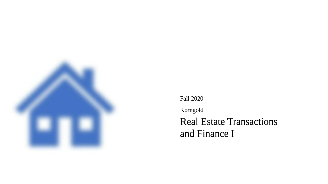 Real Estate Transactions and Finance I Outline PP.pptx_dz3oa8kh118_page1