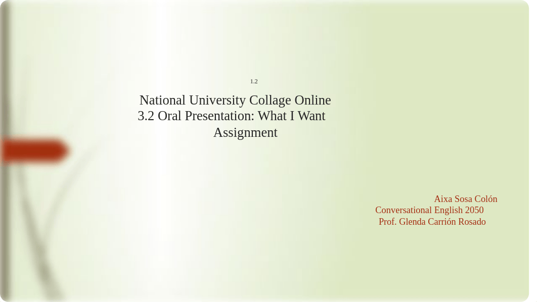 3.2 Oral Presentation- What I Want.pptx_dz68aaf27f3_page1