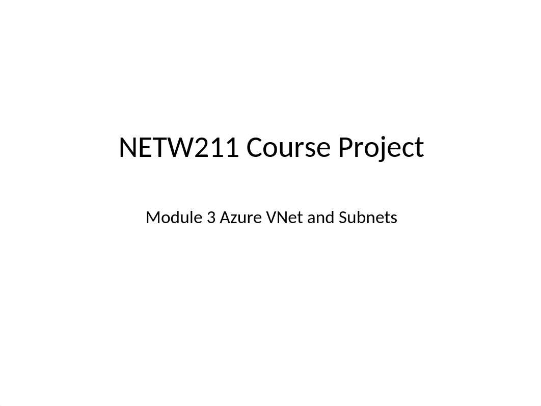 NETW211 Module 3 PPT Template.pptx_dz69h7igpba_page1