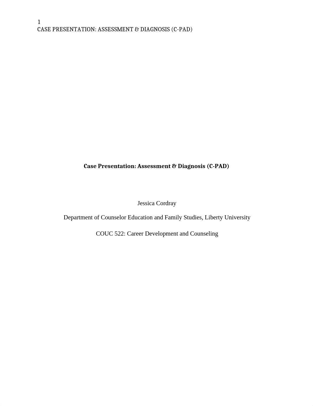 Cordray, J Case Presentation- Assessment & Diagnosis (C-PAD) .docx_dz6cymyyuxj_page1