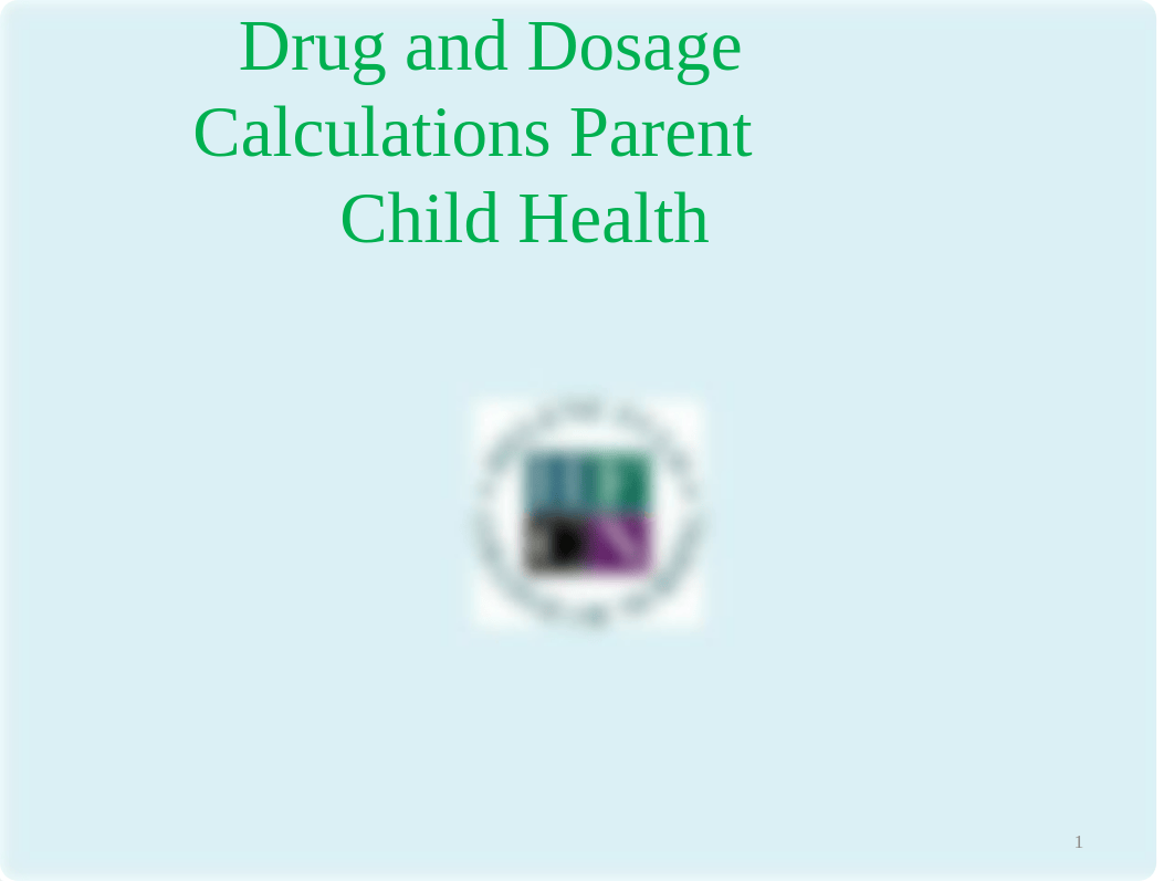 Med Cal Medications used in OB and Pediatrics.pptx_dz6g67o3r5v_page1