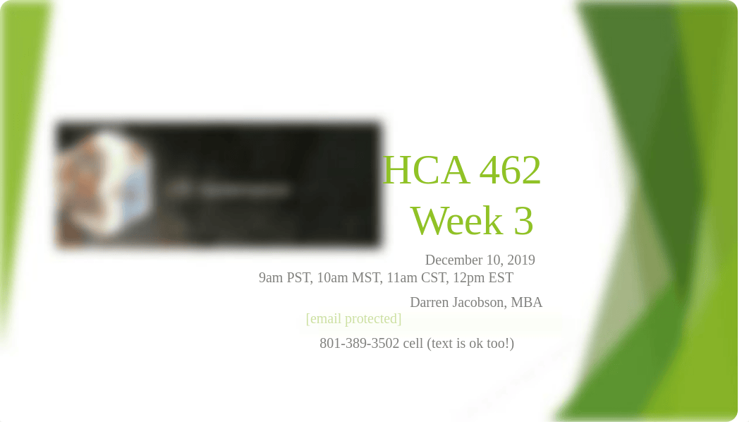 HCA 462 Week 3 (1).pptx_dz777v52ht2_page1