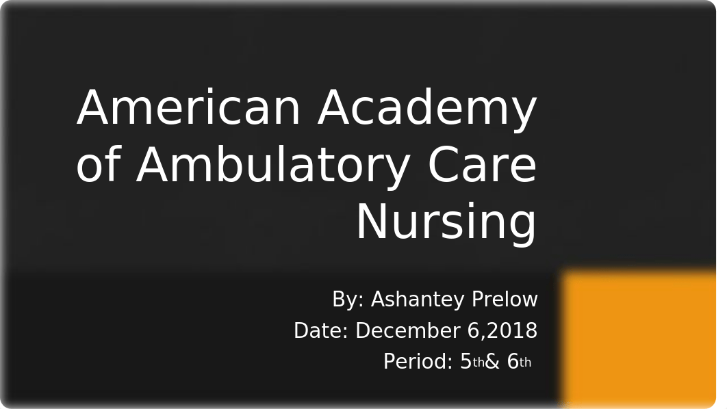 American Academy of Ambulatory Care Nursing.pptx_dz80gt24f7k_page1