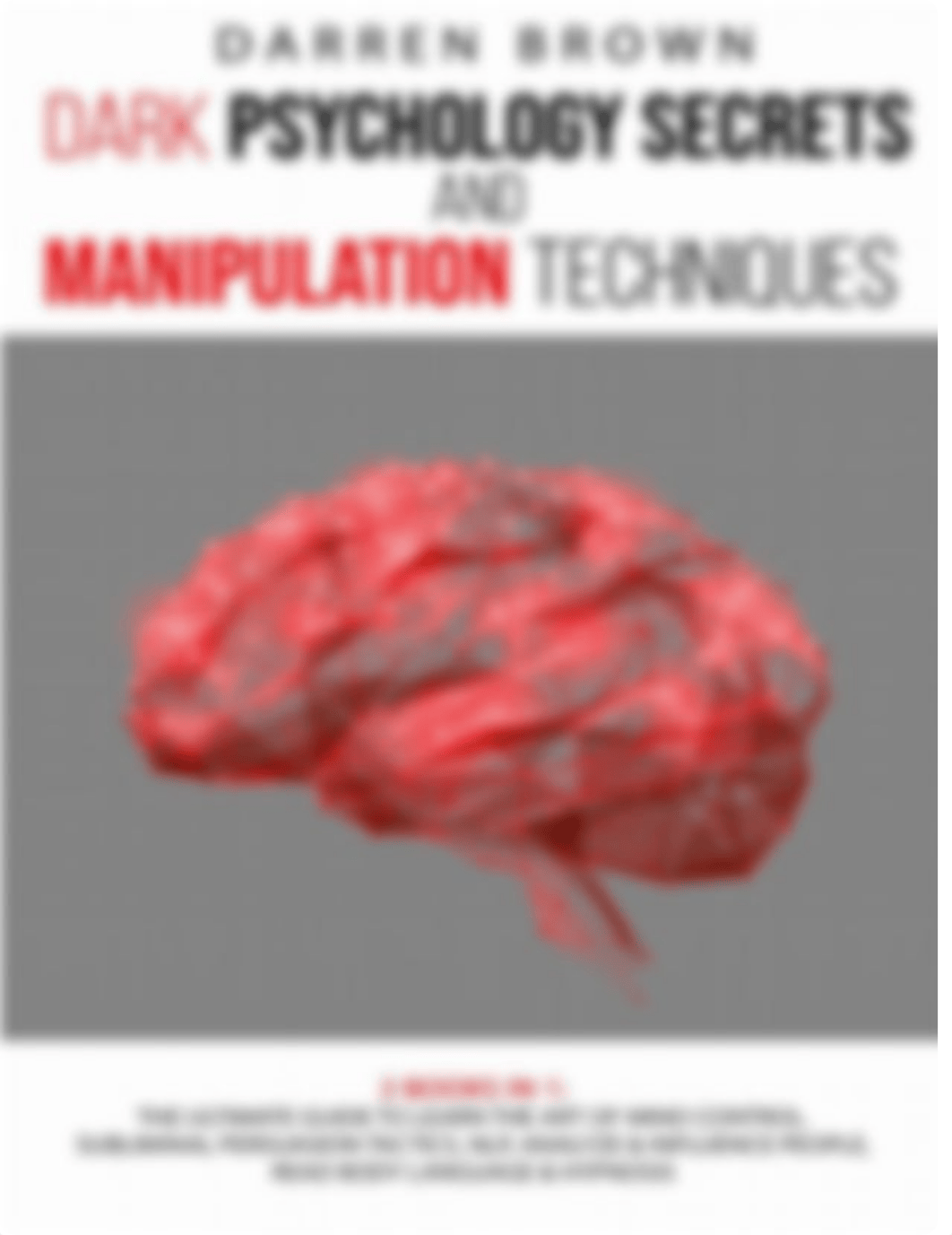 DARK_PSYCHOLOGY_SECRETS_MANIPULATION_TECHNIQUES_BY_DARREN_BROWN.pdf_dz8pm31qvky_page1