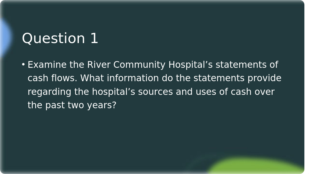 River Community Hospital Case Study .pptx_dz8xwu2m39q_page2