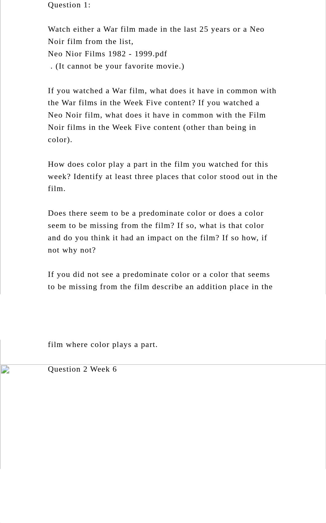 Question 1 Watch either a War film made in the last 25 years or.docx_dzaih0lk2k3_page2