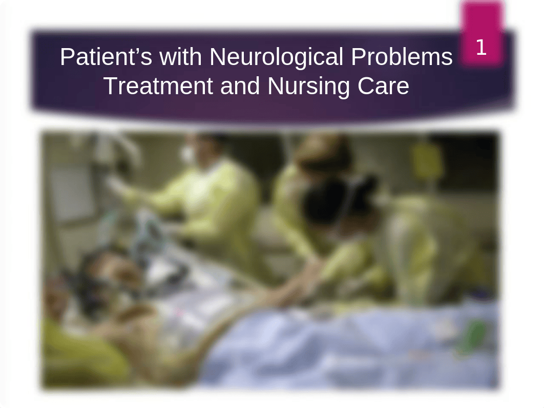 NSG 3050  Neurologic Problems - Part #2 Fall, 2018.ppt_dzaw1hltvw2_page1