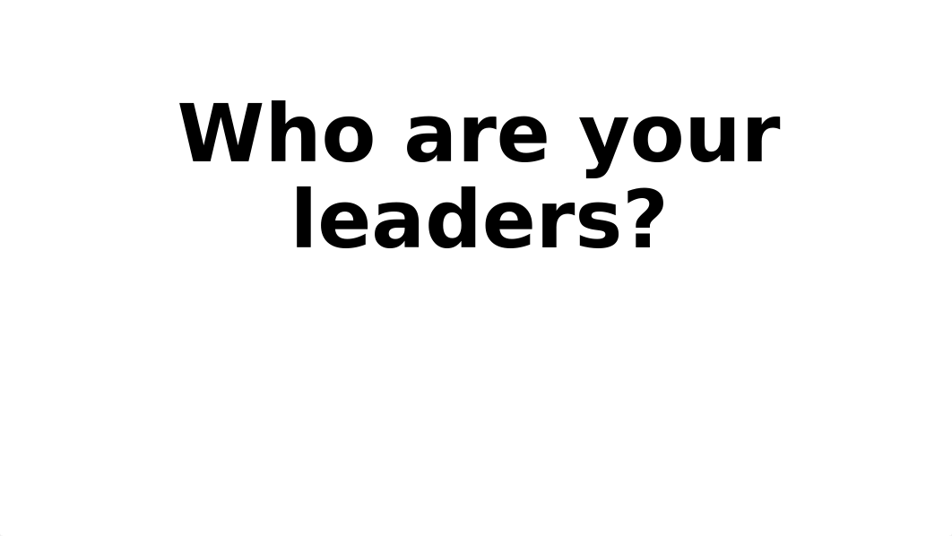 annotated-Who%20are%20your%20leaders.pptx.pdf_dzb2nlevw41_page1