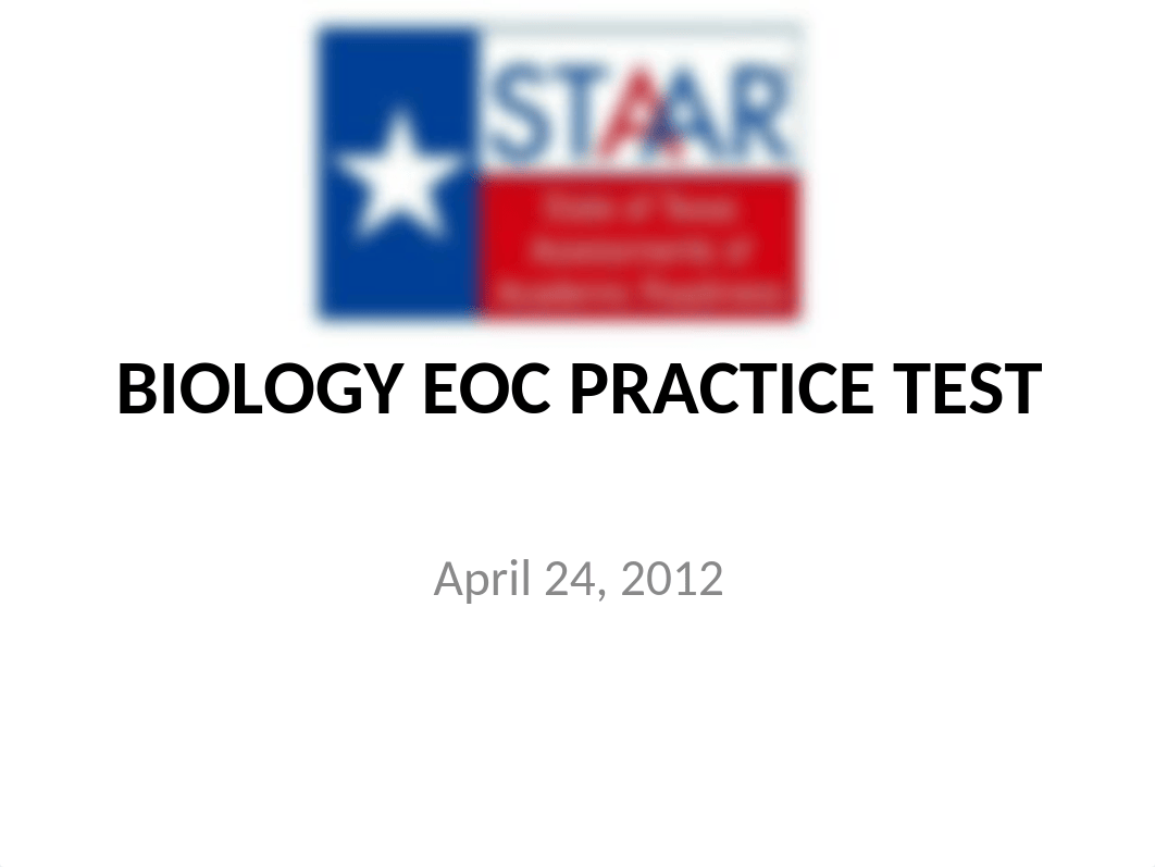 STAAR BIOLOGY PRACTICE TEST discussion.ppt_dzbe4316379_page1