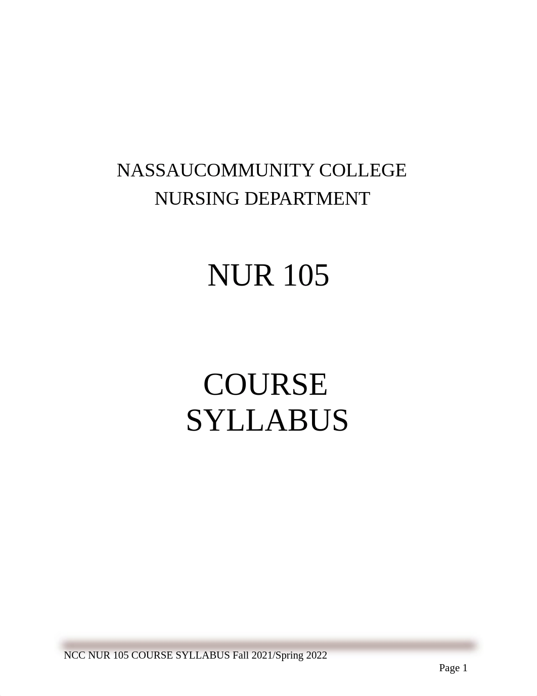 NUR 105 Syllabus Fa 2021_Sp2022.docx_dzbyza62hcz_page1