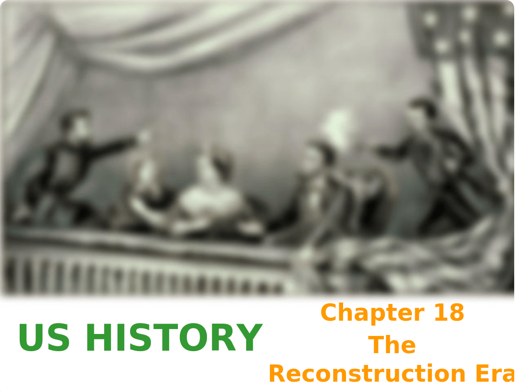 chapter 18 - the reconstruction era.pptx_dzc4p5rqj81_page1