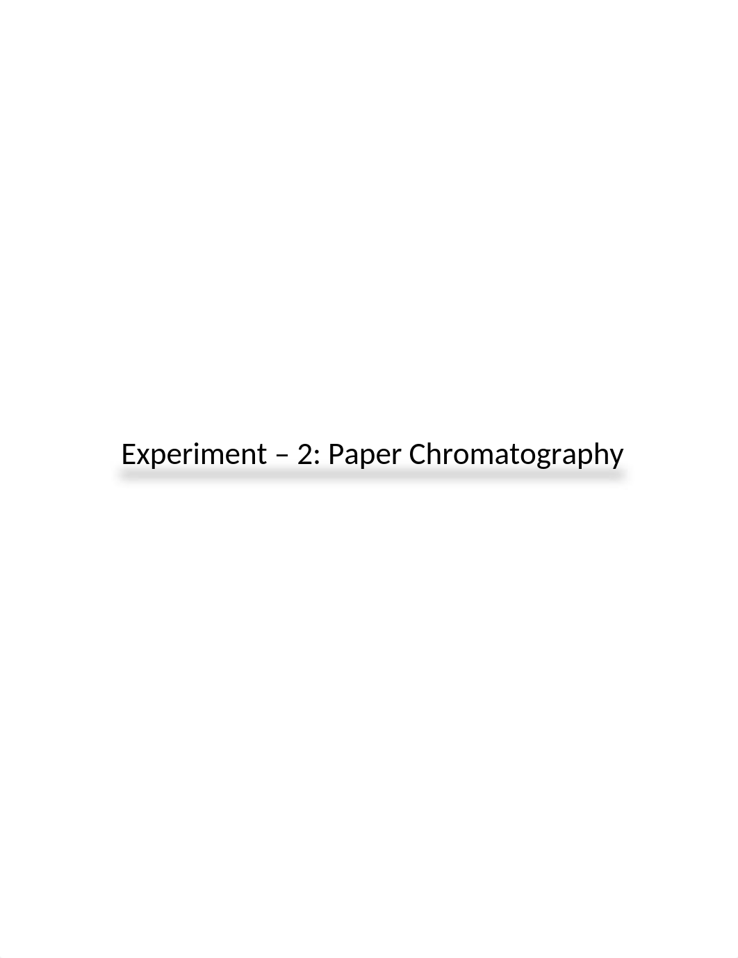 Experiment 2 - Paper Chromatography.docx_dzc50oyy6xb_page1