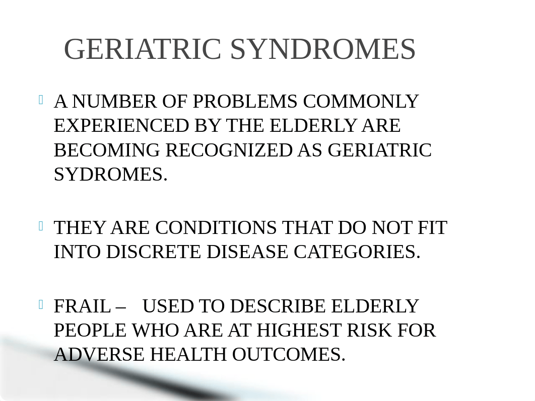 RNSG 1331 Geriatric Syndromes.pptx_dzd07as9so5_page2