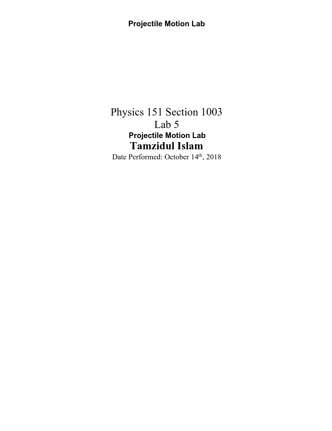 Projectile Motion Lab 5 Tamzidul Islam.pdf_dzd4d6x98ng_page1