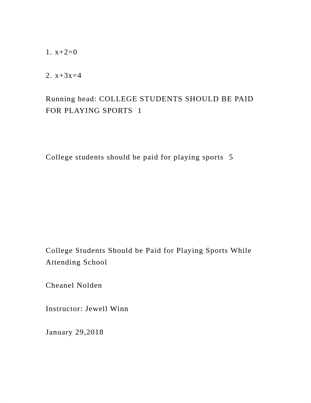 1. x+2=02. x+3x=4Running head COLLEGE STUDENTS SHOULD BE PA.docx_dzd5a07o6j5_page2