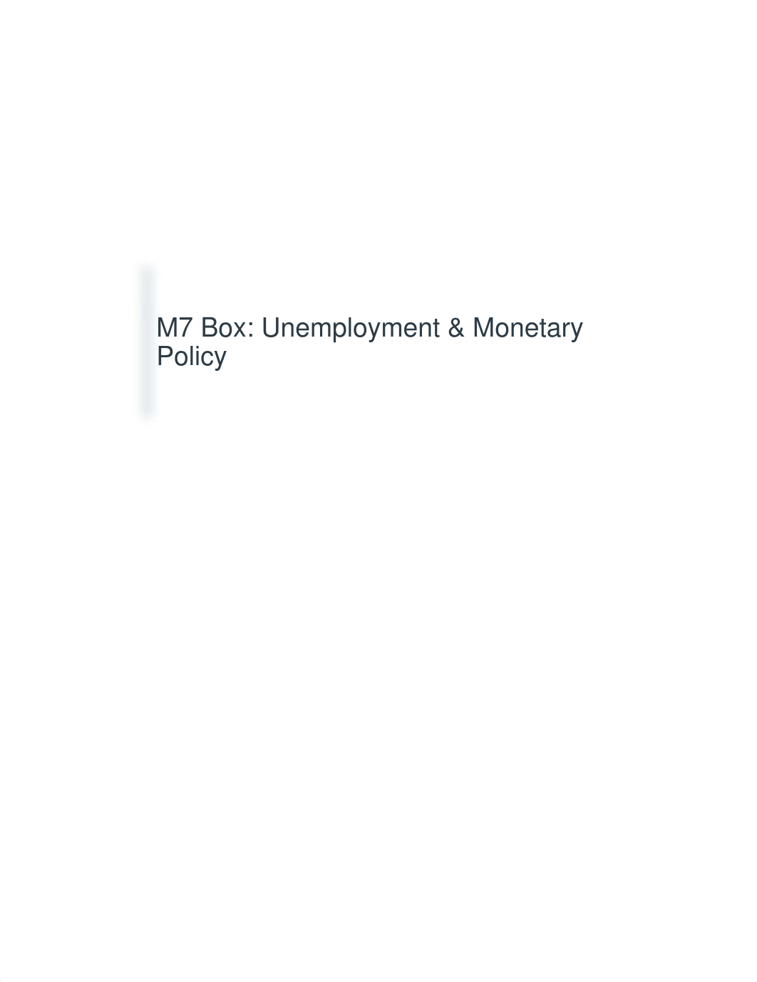 M7 Box - Unemployment & Monetary Policy.docx_dzdoqtnil8k_page1