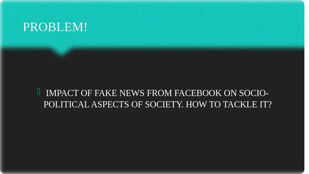 FACEBOOK FAKE NEWS IN POST-TRUTH WORLD (1).pptx_dzeh5vk2ya4_page2