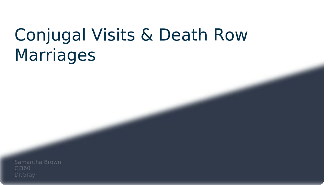 Conjugal Visits & Death Row Marriages.pptx_dzfqgj76otp_page1