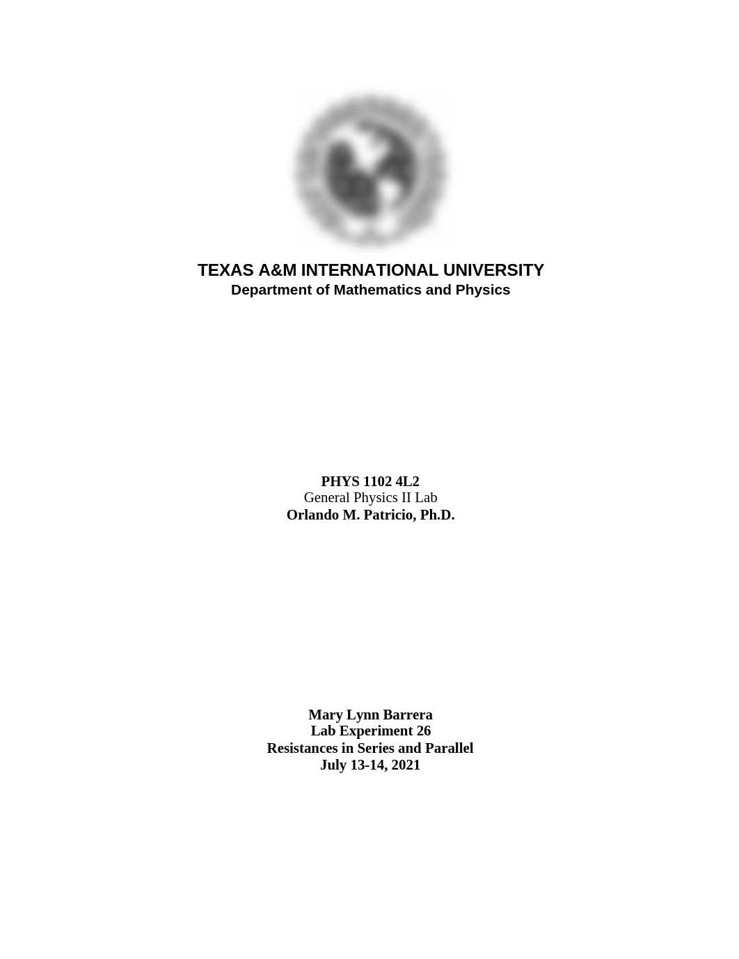 Experiment 26 Lab Report - Resistances in Series & Parallel.docx_dzi3o27pbvq_page1