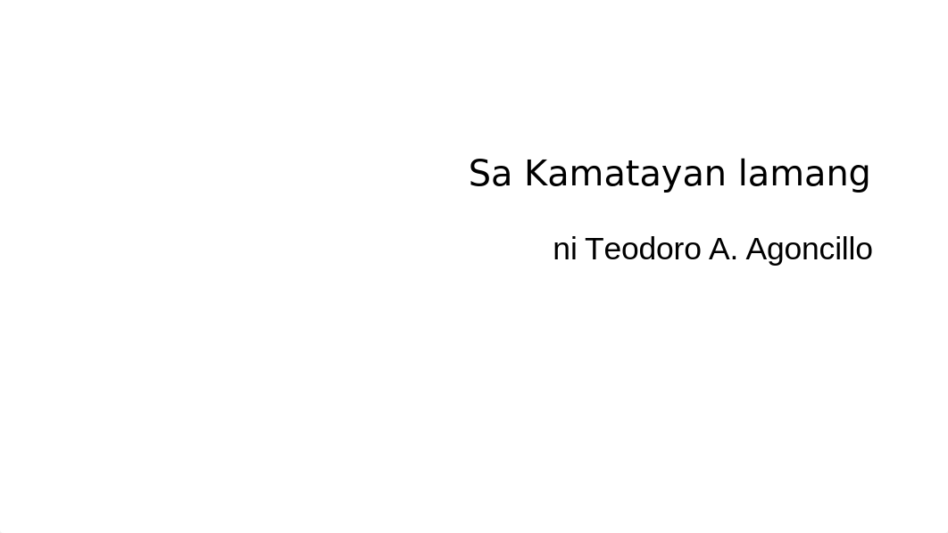 Sa Kamatayan lamangppt.pptx_dzicmirzjgf_page1