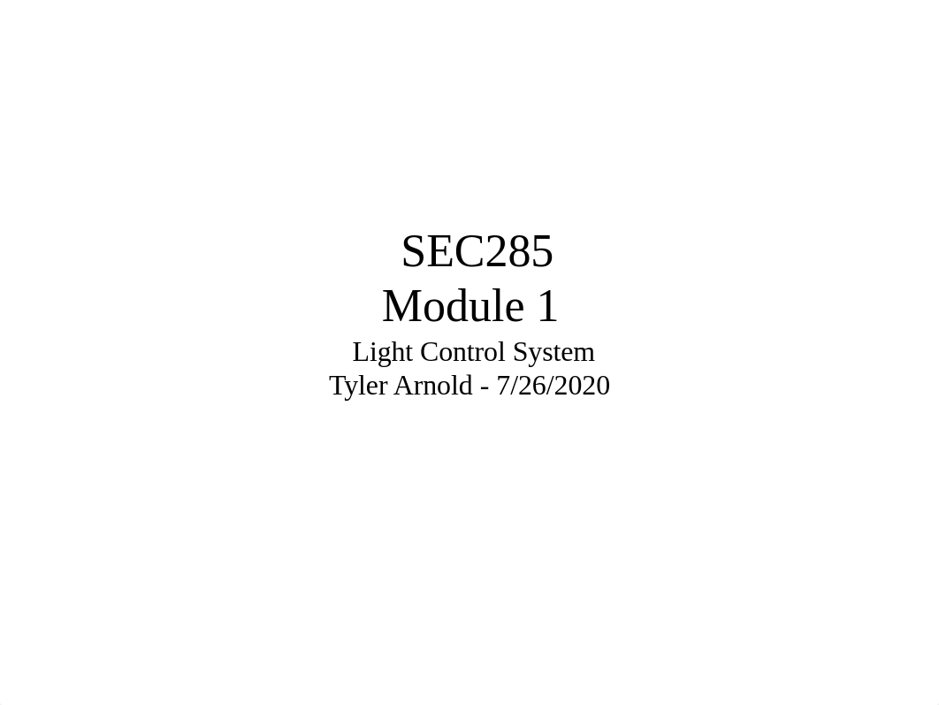 SEC285 Module 1 - Tyler Arnold.pptx_dzipqs033hl_page1