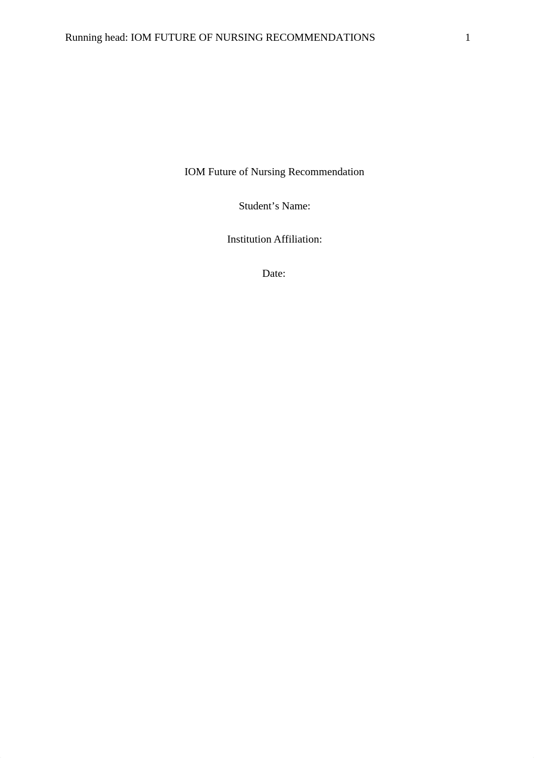 240118-240118-240118-iom-future-of-nursing-recommendations-1-.docx_dzjbn1q9npe_page1