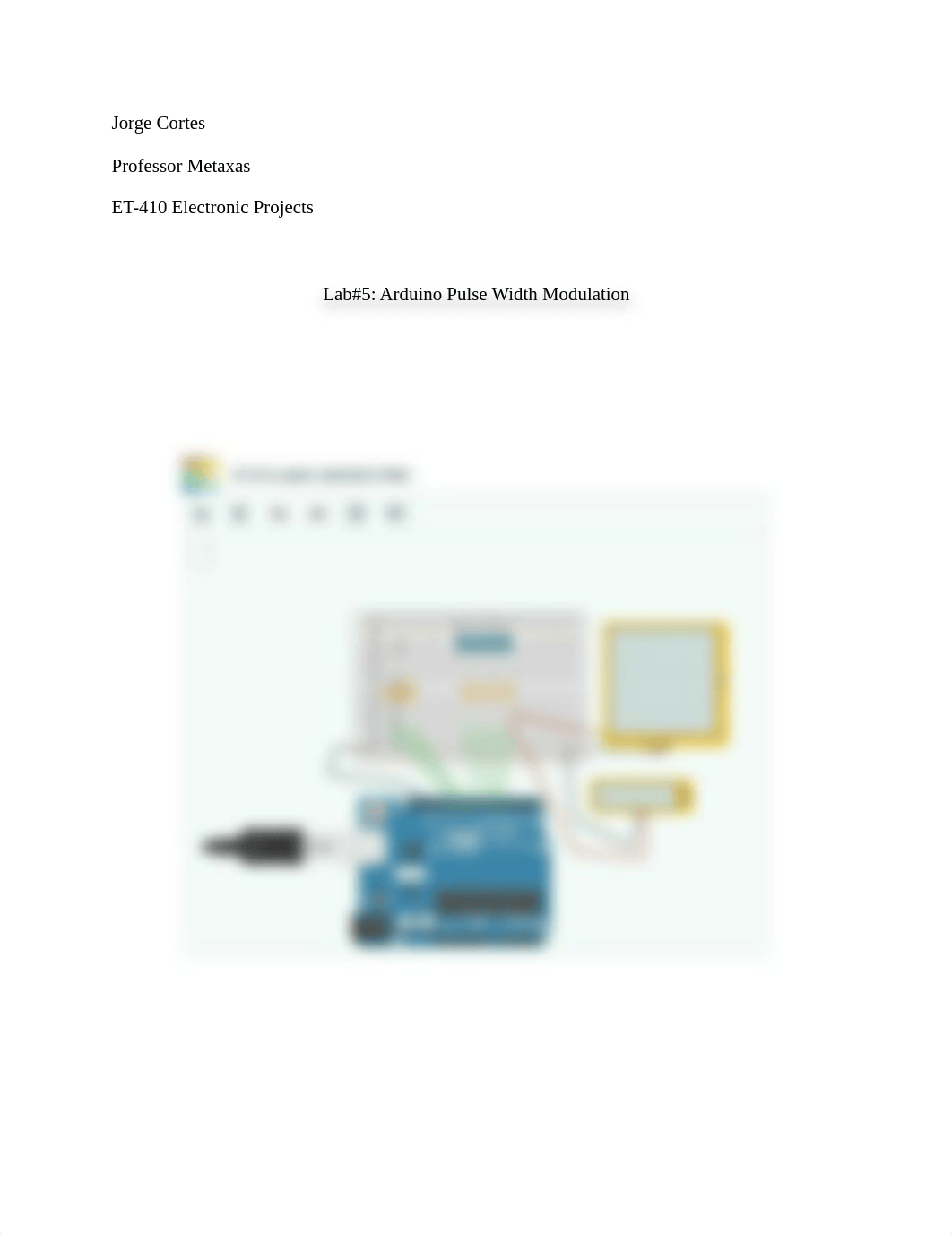 Jorge Cortes Et-410 Lab#5 Arduino PWM (Pulse Width Modulation) .pdf_dzjo8hju2td_page1