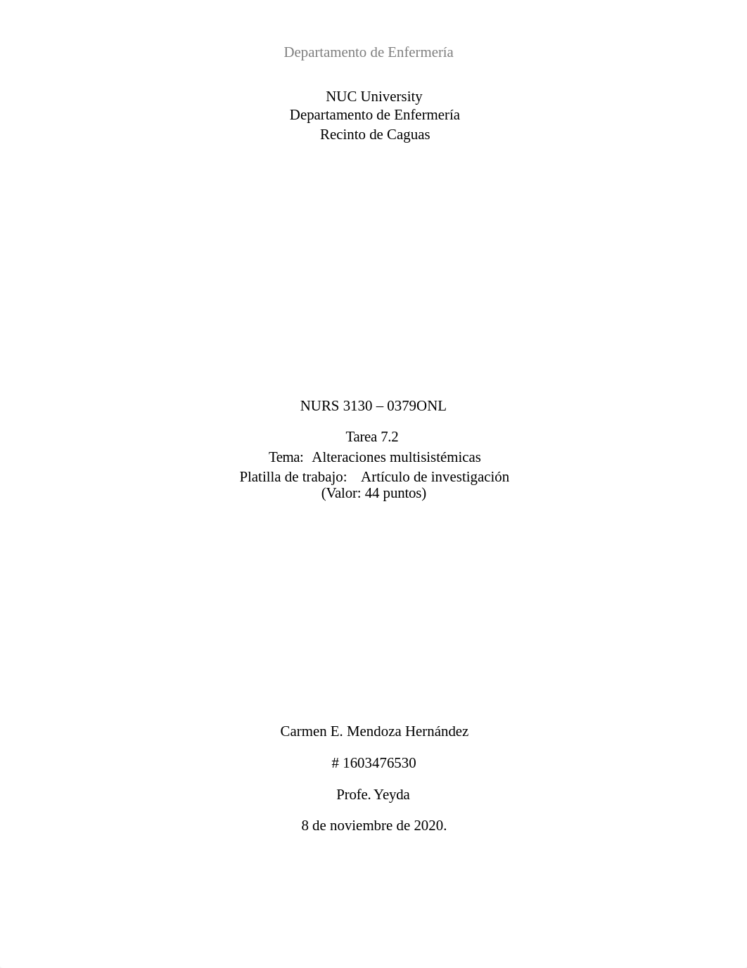 NURS3130 Tarea 7.2 Plantilla de Tarea Tema Alteraciones multisistémicas 8nov2020.doc_dzlc15k05fq_page1