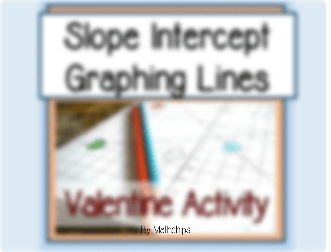 SlopeInterceptGraphingLinesValentineFREEBIE-1.pdf_dzne0054xqy_page1