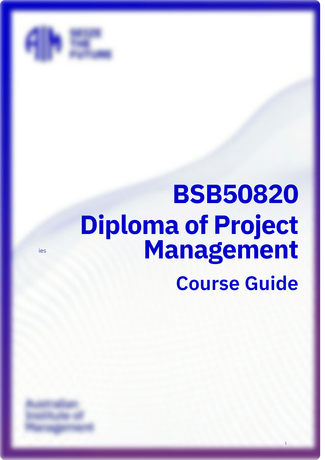 CourseGuide_BSB50820_Diploma+of+Project+Management_V1.0.pdf_dzom1w9pc8m_page1