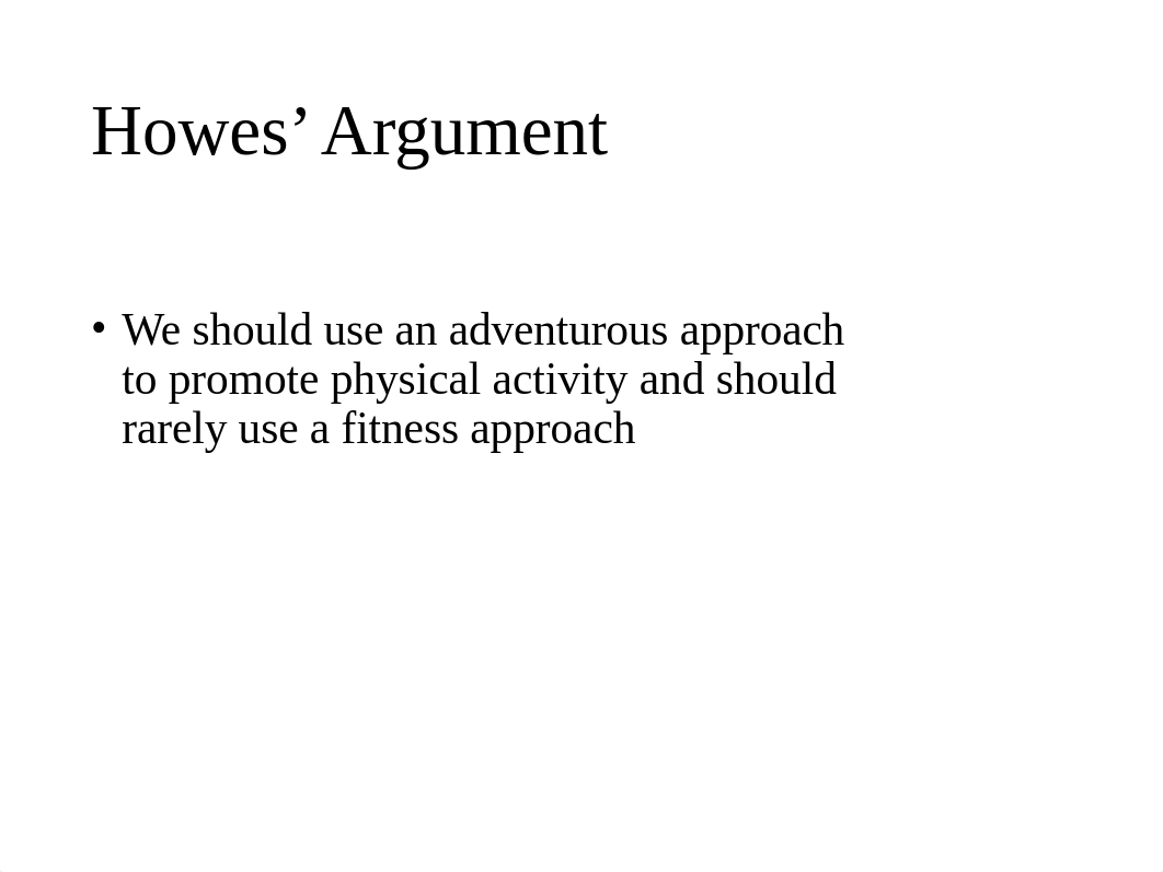 Howes Fitness Ideology vs Adventure Approach_student SP18.pptx_dzpcrzsk1dm_page2