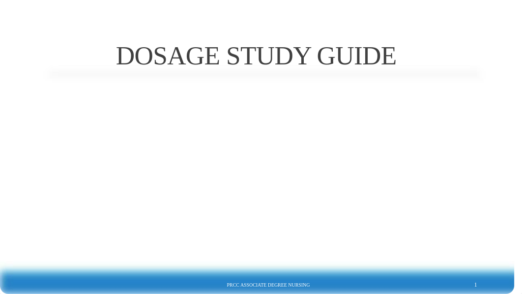 Final dosage study guide.pptx_dzpcxi0y449_page1