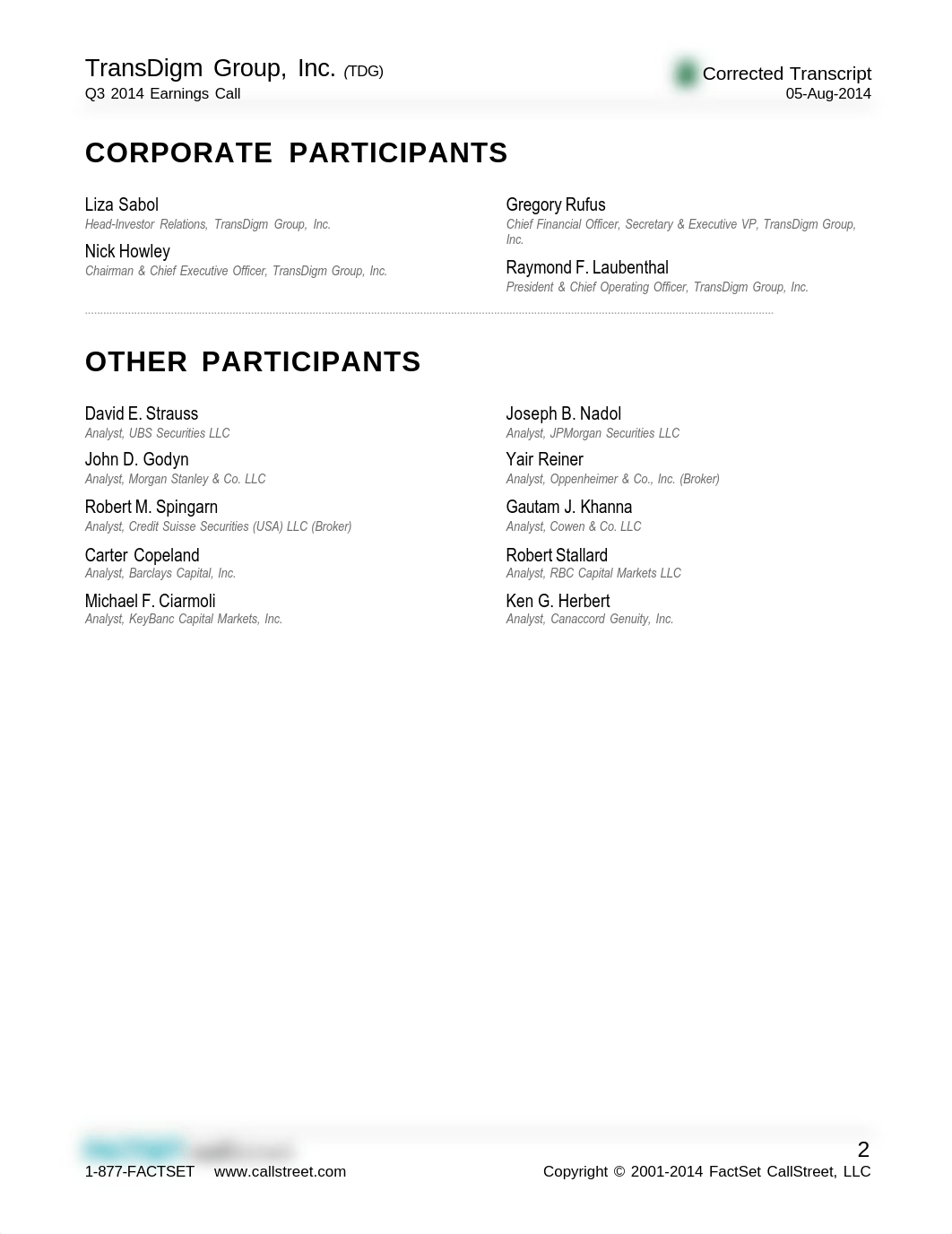 CORRECTED TRANSCRIPT TransDigm Group Inc.TDGUS Q3 2014 Earnings Call 5August2014 1100_dzqfwg0sdv5_page2