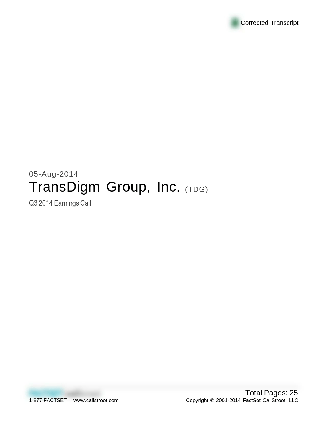 CORRECTED TRANSCRIPT TransDigm Group Inc.TDGUS Q3 2014 Earnings Call 5August2014 1100_dzqfwg0sdv5_page1