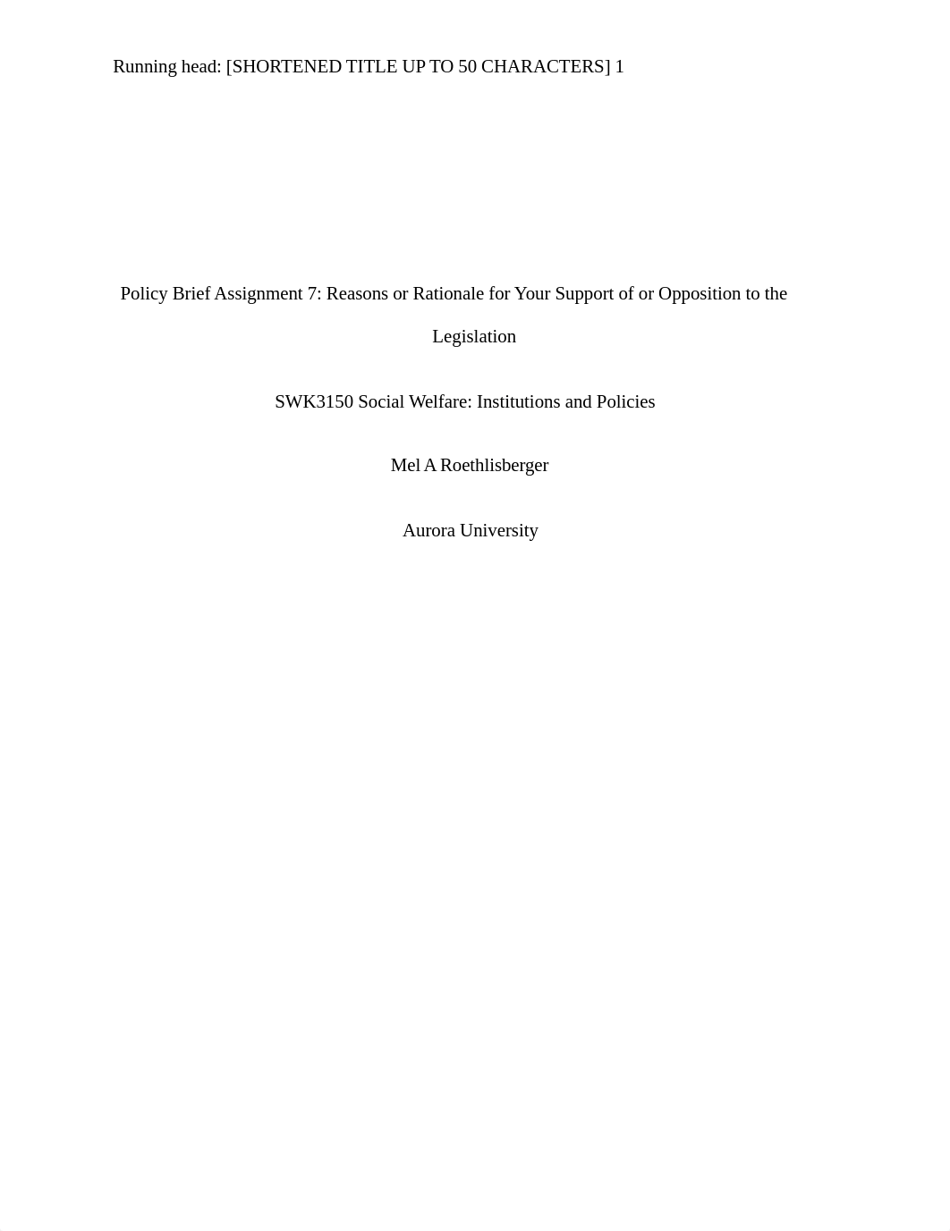 Policy Brief Assignment 7 - Reasons or Rationale for Your Support of or Opposition to the Legislatio_dzqnj9ney4q_page1