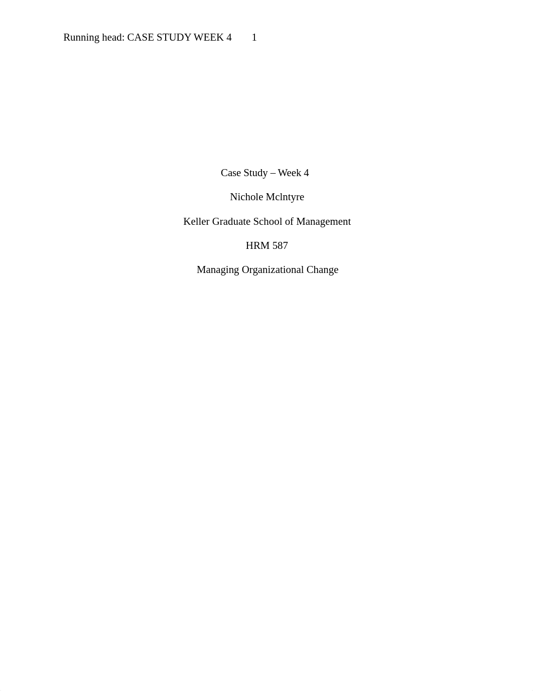 HRM587 Case Study Week 4 Nichole McIntyre.docx_dzr3jocm7yy_page1