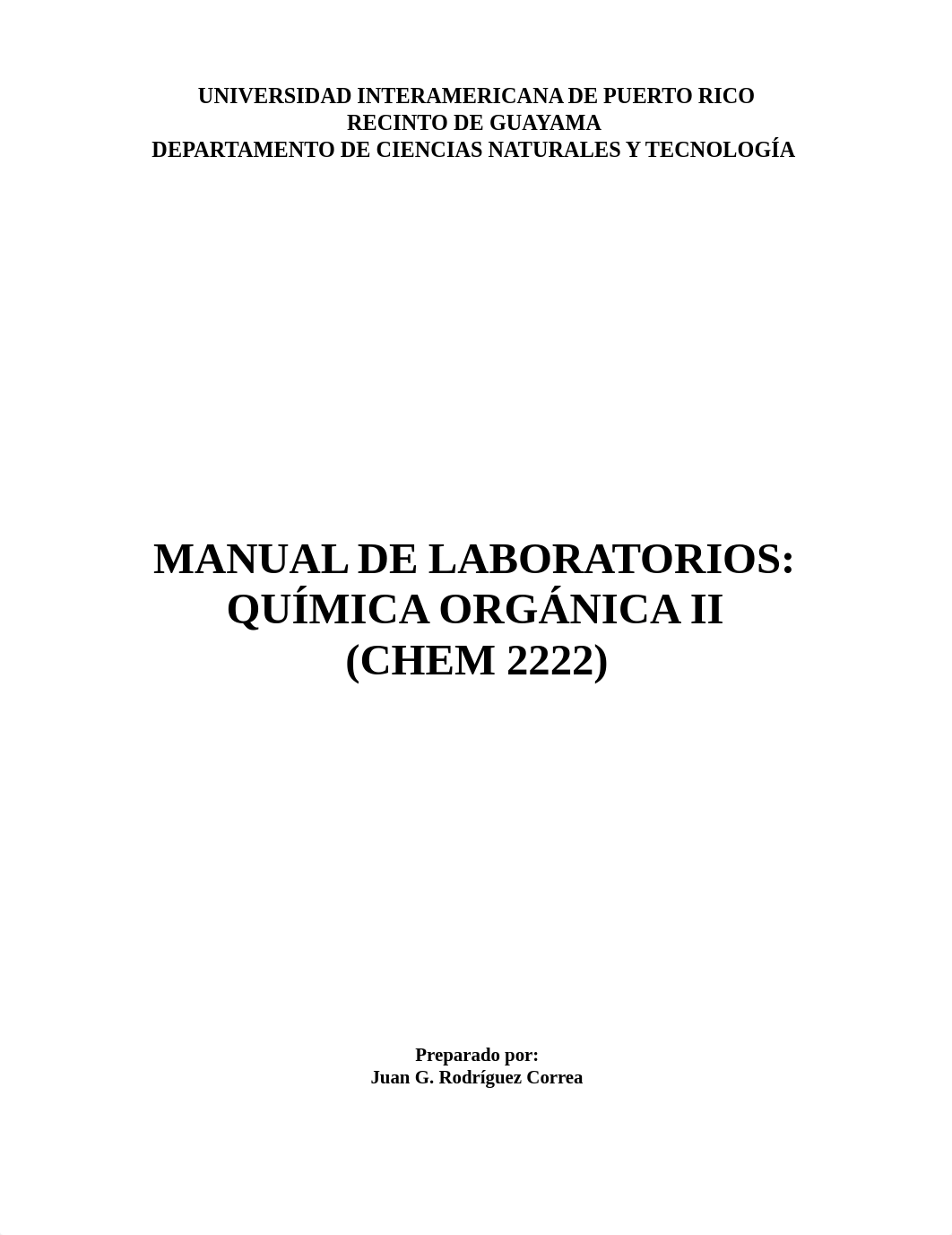 Manual de Laboratorio de Química Orgánica II (CHEM 2222) Act Ago 2022.pdf_dzr9zjgcdwu_page1