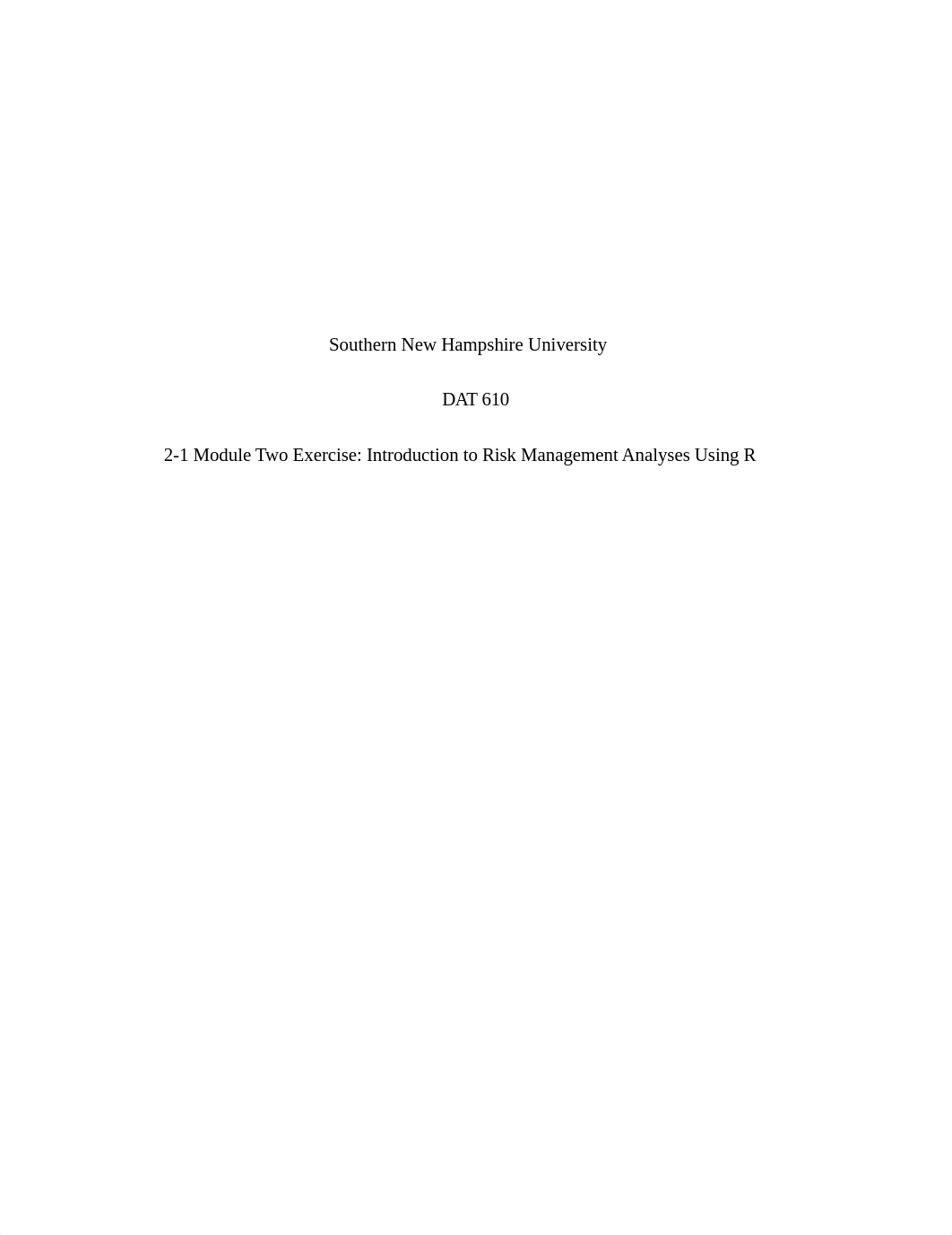 DAT_610_2-1 Module Two Exercise.docx_dzs04z4fnes_page1