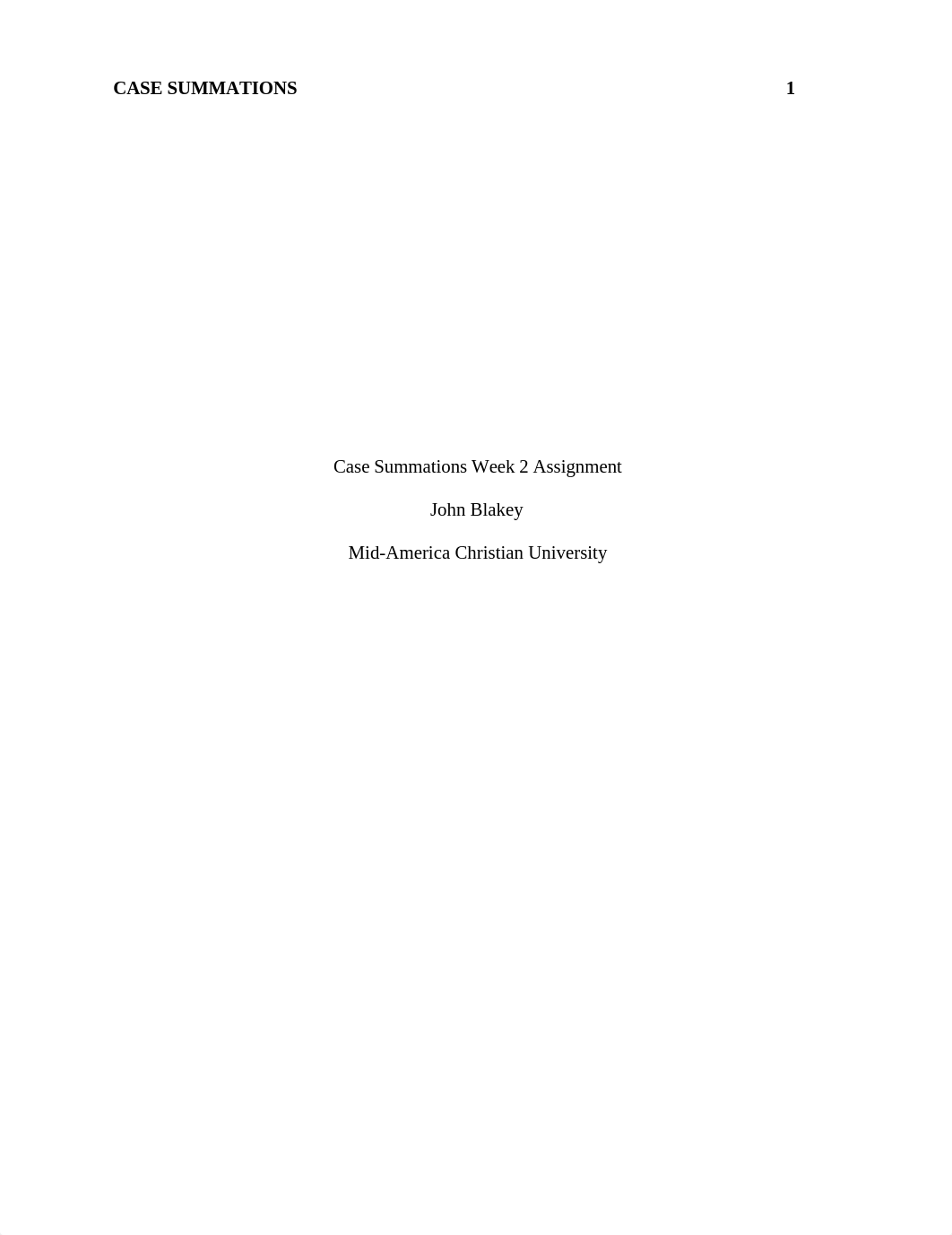 JohnBlakey_WK 2 CASES.docx_dzs4cipuuin_page1