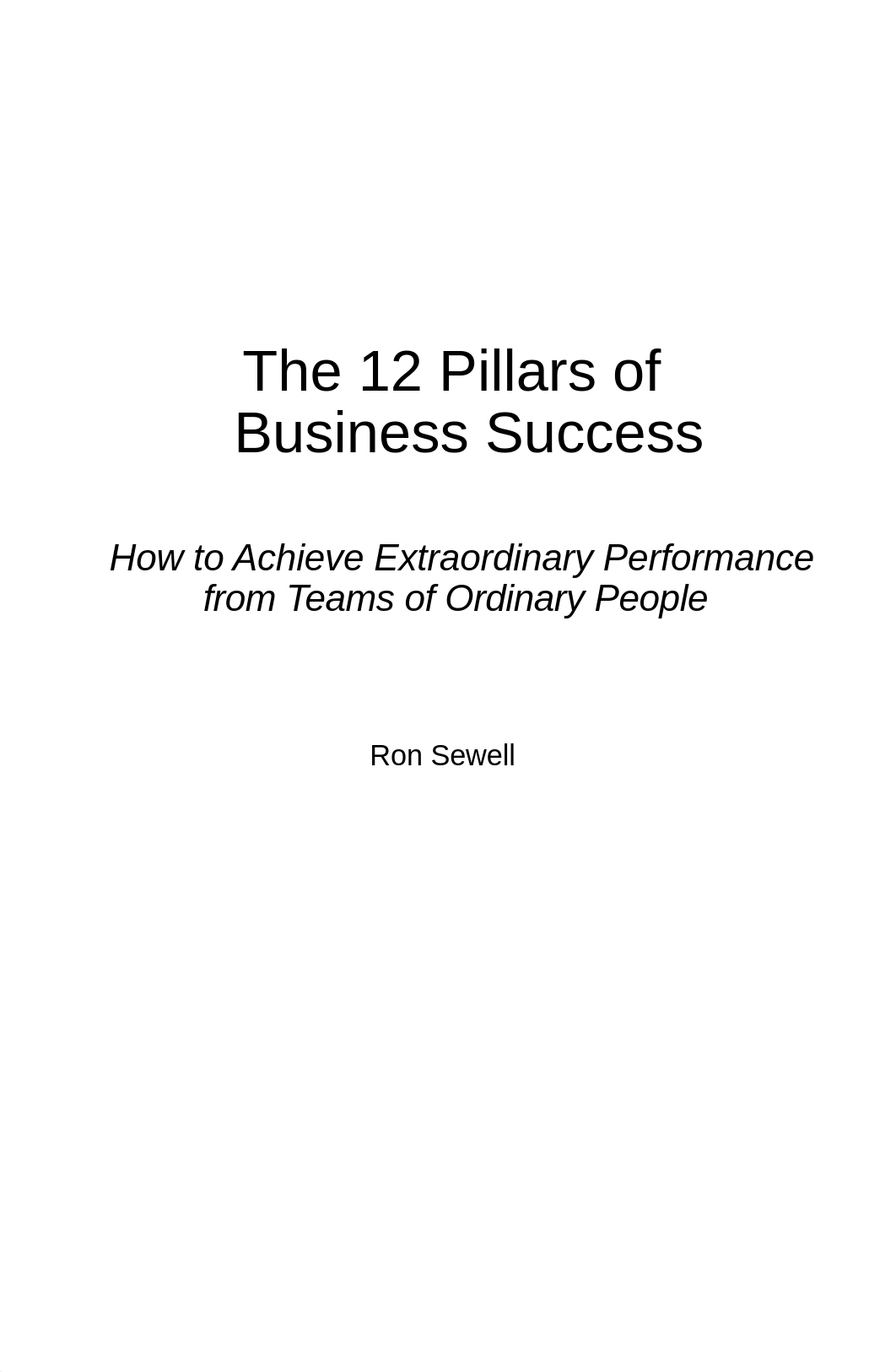 480426580-Ronald-Sewell-12-Pillars-of-Bussiness-Success-H-BookFi-pdf.pdf_dzsi4memgrp_page3