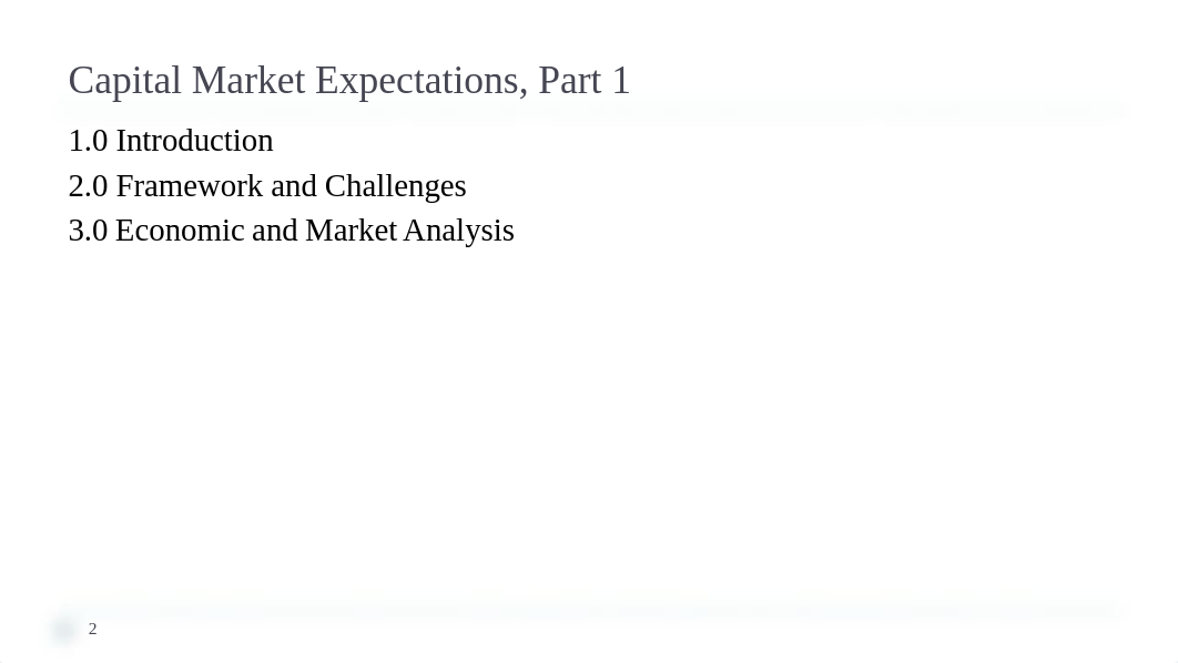 Capital Market Expectations Part 1 Framework and Macro Considerations.pdf_dzuw5tbqv7q_page2