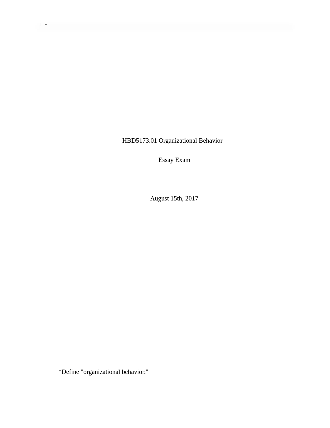 HBD5173.01-Essay Exam -08.15.2017. (1).docx_dzvynu32vw9_page1