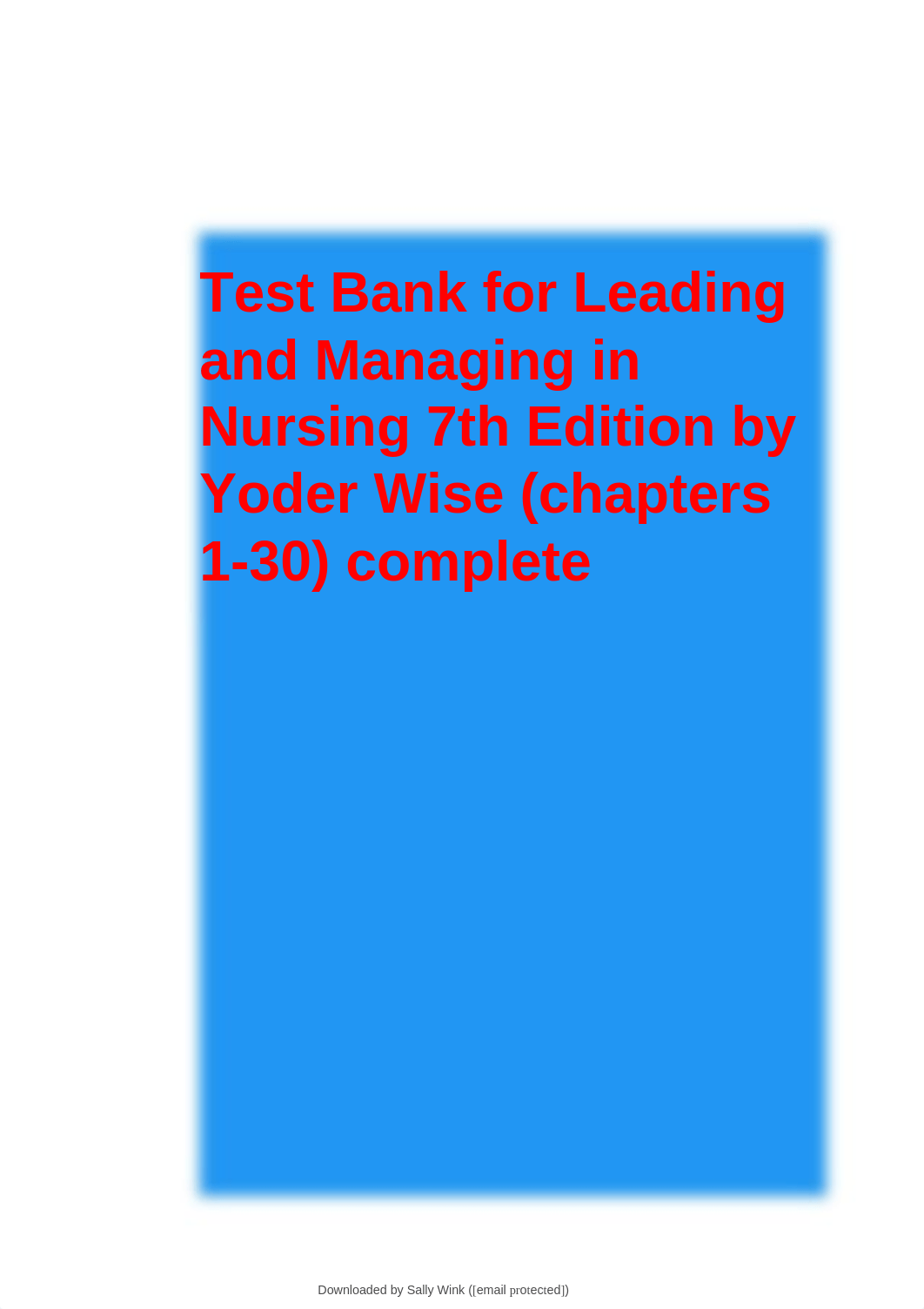 Test Bank for Leading and Managing in Nursing 7th Edition by Yoder Wise (chapters 1-30) complete.pdf_dzw34u6bq0i_page1