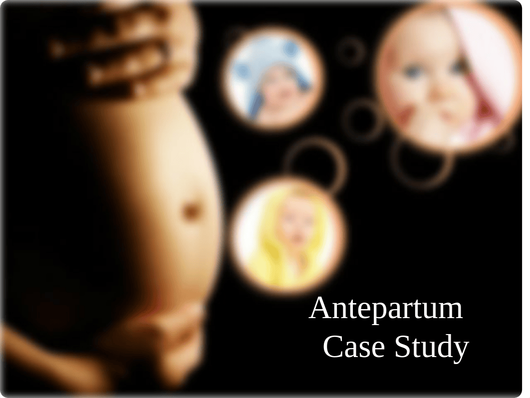 Antepartum Case Study.pptx_dzx2xkt8wjh_page1