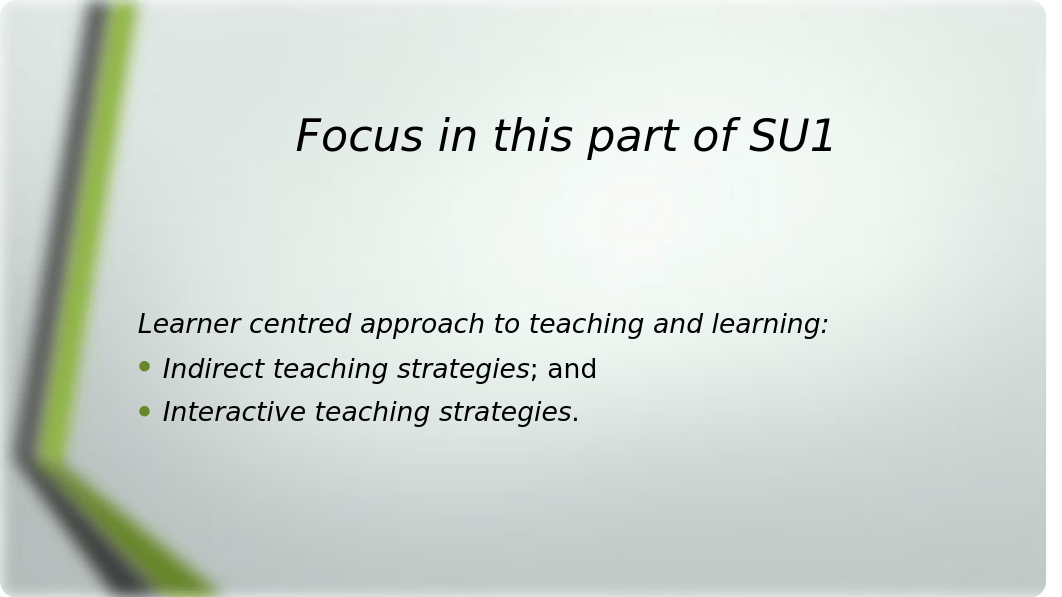 EDCC 214 SU1 b_Teaching strategies.pptx_dzx53zh0vjn_page3