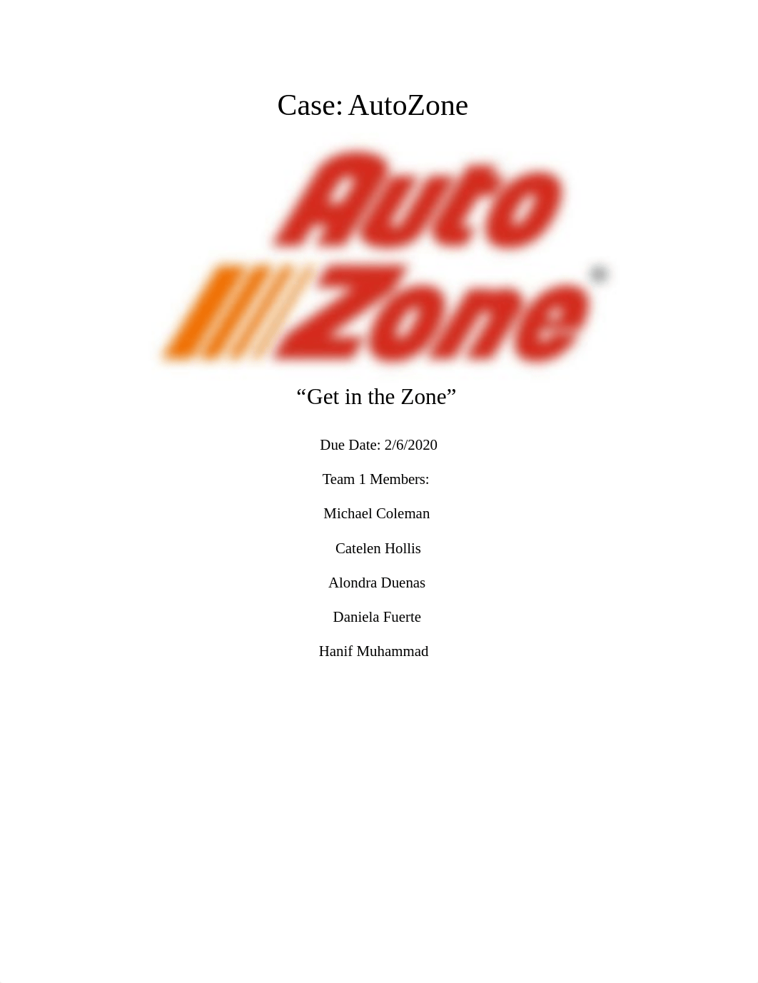 Autozone case analysis By Michael,Catelen,Alondra,Daniella,Hanif,Jalynn.docx_dzxdratdzy1_page1