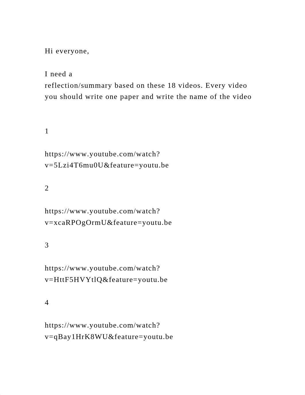 Hi everyone,I need a reflectionsummary based on these 18 vide.docx_dzxiinjnmsm_page2