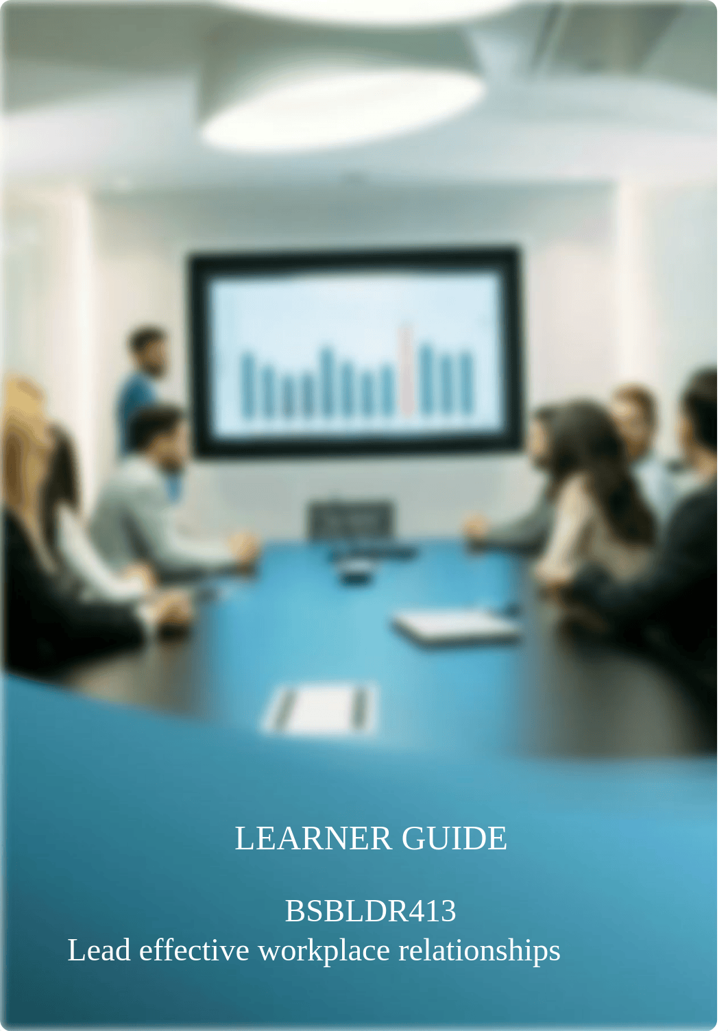 BSBLDR413 Learner Guide.pdf_dzxsb859siq_page1