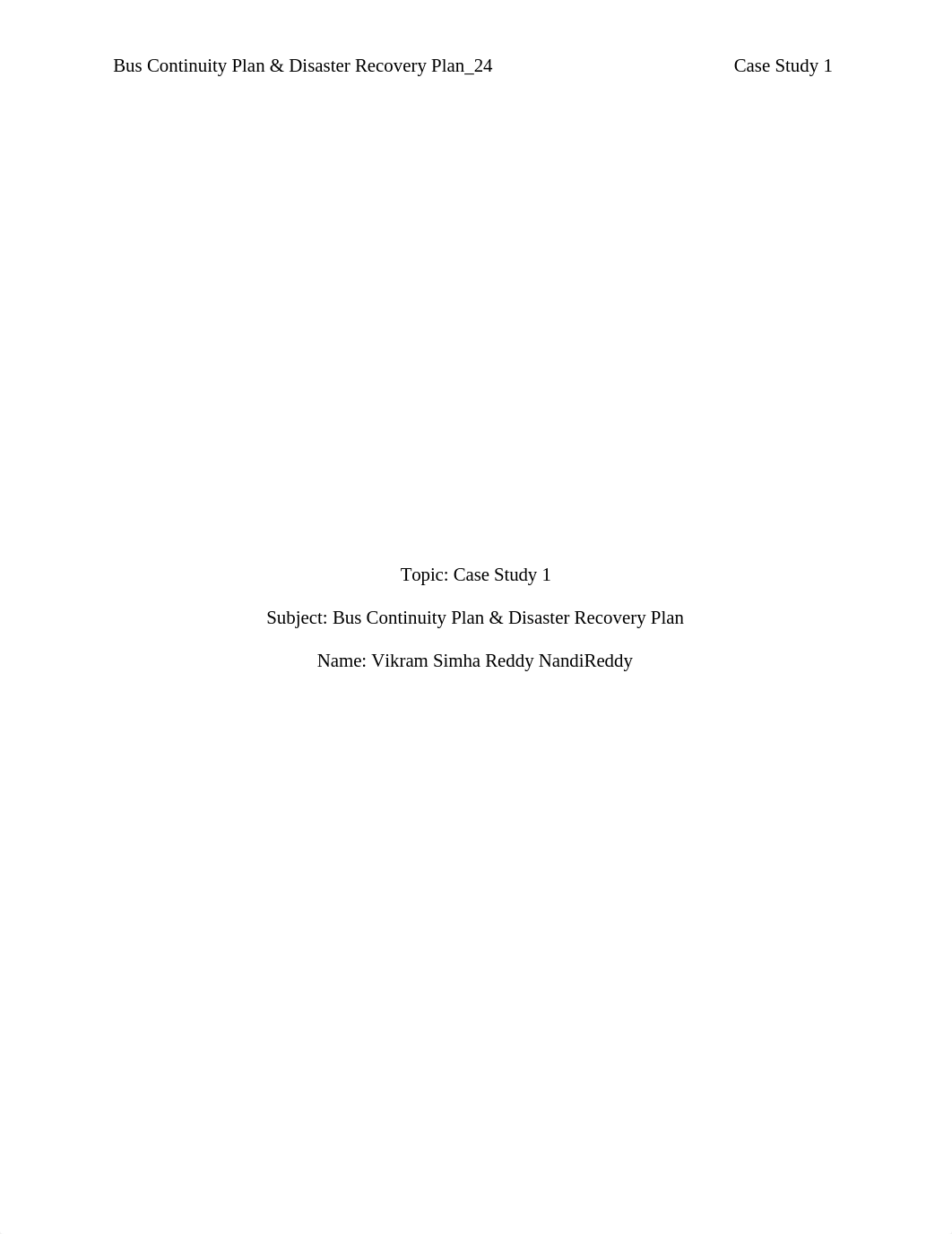 Case Study 1-Bus Continuity Plan & Disaster Recovery Plan.docx_dzy4sf5m8j9_page1